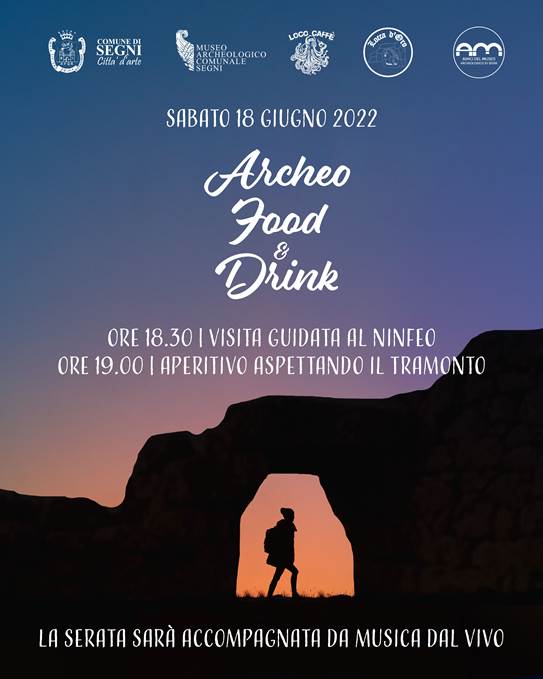 Segni: Archeo Food & Drink @ Ninfeo di Quintus Mutius